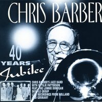 Long Gone, Lost John - Chris Barber