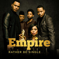 Rather Be Single - Empire Cast, Katlynn Simone