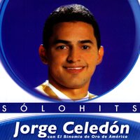 Te Haré Feliz - Jorge Celedon, El Binomio De Oro De América