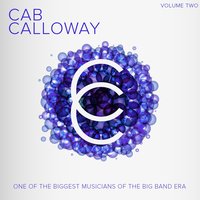 A Chicken Ain't Nothin' - Cab Calloway