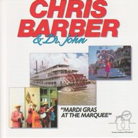 Life - Chris Barber, Dr. John