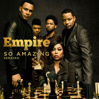 So Amazing - Empire Cast, Serayah