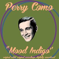 Just Born (To Be Your Baby) - Perry Como