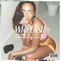 Whiplash 2.0 - Bobby Brackins, Marc E. Bassy, P-Lo