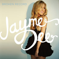 Broken Record - Jayme Dee