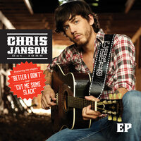 Cut Me Some Slack - Chris Janson