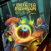 Groove Attack - Infected Mushroom