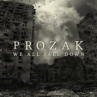 Just Like Nothing - Prozak