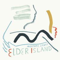 Welcome State - Elder Island