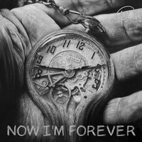 Now I'm Forever - AK