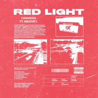 Red Light - Casanova, Smoove'L