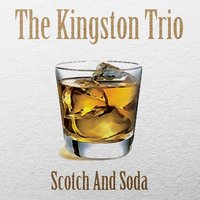 Early Mornin' Rain - The Kingston Trio