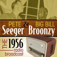 Wimoweh - Pete Seeger, Big Bill Broonzy