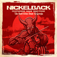 The Devil Went Down to Georgia - Nickelback, Dave Martone
