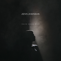 You're Gonna Be OK - Jenn Johnson