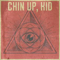 Corners - Chin Up, Kid