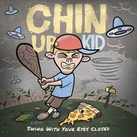 Overview - Chin Up, Kid