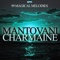 Some Enchanted Evening - Mantovani & His Orchestra