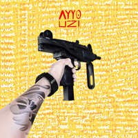 Uzi - Ayyo