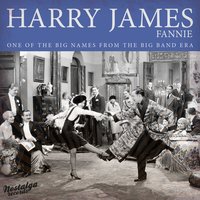 Who Told You I Cared ? - Harry James