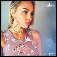 Hard Place - Anuhea