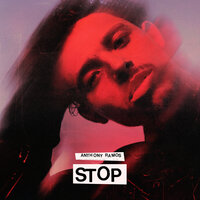 Stop - Anthony Ramos