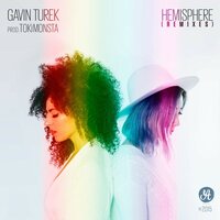 Hemisphere - Blackbird Blackbird, Gavin Turek, TOKiMONSTA