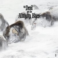 When the Light Dies - The Devil and the Almighty Blues