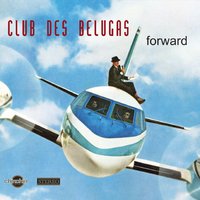 Glorious Beach Livin' - Club Des Belugas