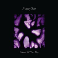 Does Someone Have Your Baby Now? - Mazzy Star