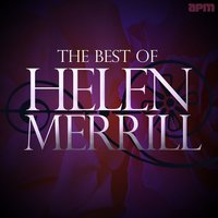 You'd Be so Nice to Come Home To (feat. The Clifford Brown Sextet) - Helen Merrill, The Clifford Brown Sextet