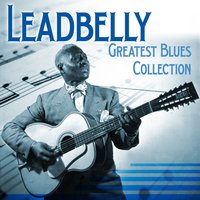 On a Monday (I'm Almost Done) - Leadbelly