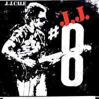 Takin' Care Of Business - JJ Cale