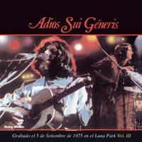 Cuando Ya Me Empiece a Quedar Solo (En Vivo) - Sui Generis