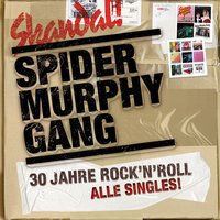Mit'm Frosch Im Hois Und Schwammerl In De Knia - Spider Murphy Gang