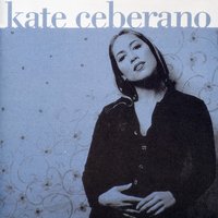 All That I Want Is U - Kate Ceberano