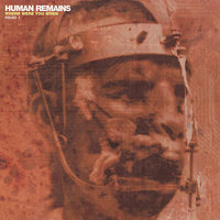 Chewed Up & Spit Out - Human Remains