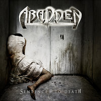 Sentenced to Death - Abadden