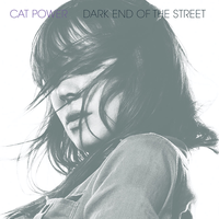 Dark End of the Street - Cat Power