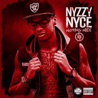 Been Grindin' - Nyzzy Nyce, Moe Cheez