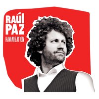Gente - Raul Paz