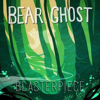 All at Once - Bear Ghost