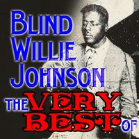 Lord I Can't Just Keep from Crying - Blind Willie Johnson