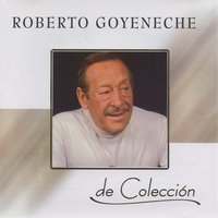 Viva el Tango - Roberto Goyeneche