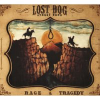 Hard Road Again - Lost Dog Street Band