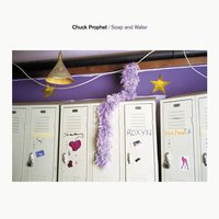 I Can Feel Your Heartbeat - Chuck Prophet