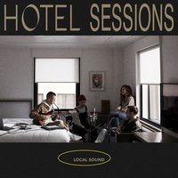 Shepherd (Hotel Sessions) - Local Sound