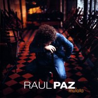 Mulata - Raul Paz