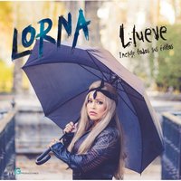 Llueve - Lorna