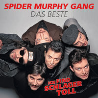 Wo bist du? - Spider Murphy Gang